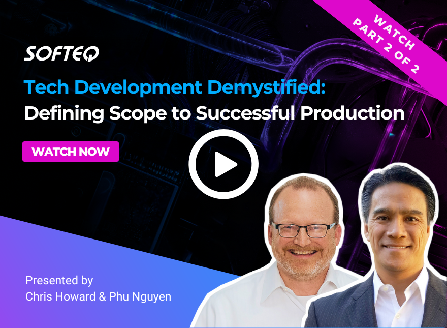 [Webinar] Tech Development Demystified Part 2: Defining Scope to Successful Production